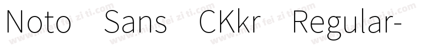 Noto Sans CKkr Regular字体转换